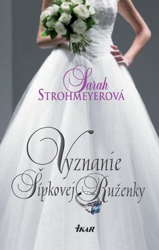 VYZNANIE SIPKOVEJ RUZENKY