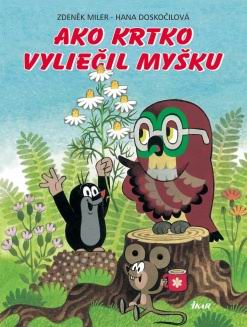 AKO KRTKO VYLIECIL MYSKU