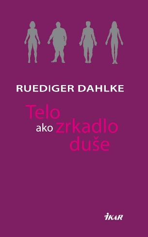 TELO AKO ZRKADLO DUSE