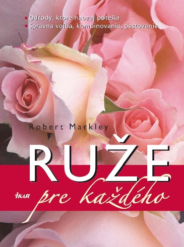 RUZE PRE KAZDEHO