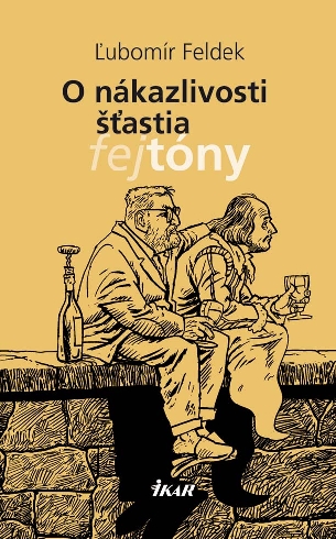 O NAKAZLIVOSTI STASTIA - FEJTONY