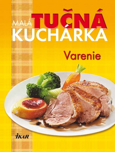 MALA TUCNA KUCHARKA - VARENIE