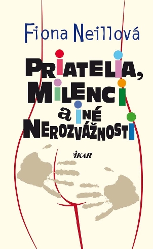 PRIATELIA, MILENCI A INE NEROZVAZNOSTI