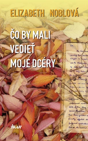 CO BY MALI VEDIET MOJE DCERY