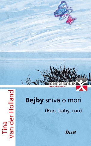 BEJBY SNIVA O MORI