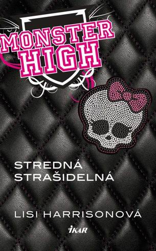 MONSTER HIGH STREDNA STRASIDELNA
