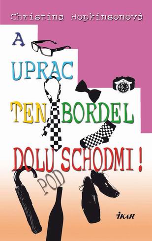 A UPRAC TEN BORDEL DOLU SCHODMI!