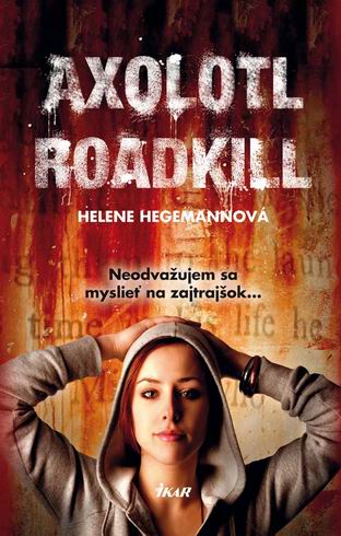 AXOLOTL ROADKILL