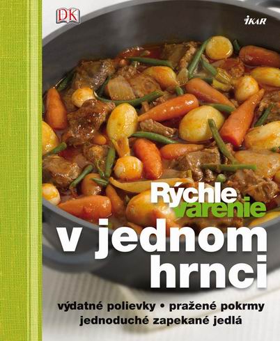 RYCHLE VARENIE V JEDNOM HRNCI