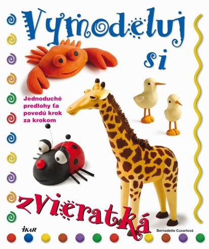 VYMODELUJ SI ZVIERATKA