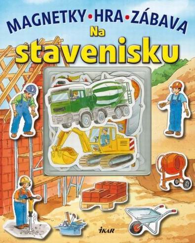 NA STAVENISKU MAGNETKY, HRA, ZABAVA