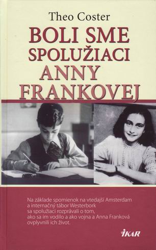 BOLI SME SPOLUZIACI ANNY FRANKOVEJ