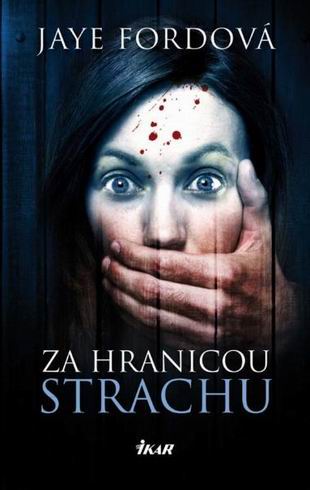 ZA HRANICOU STRACHU
