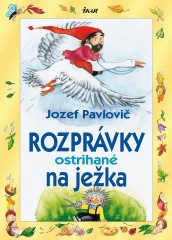 ROZPRAVKY OSTRIHANE NA JEZKA