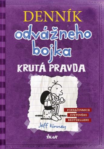 DENNIK ODVAZNEHO BOJKA KRUTA PRAVDA