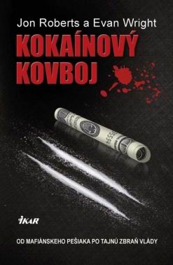 KOKAINOVY KOVBOJ
