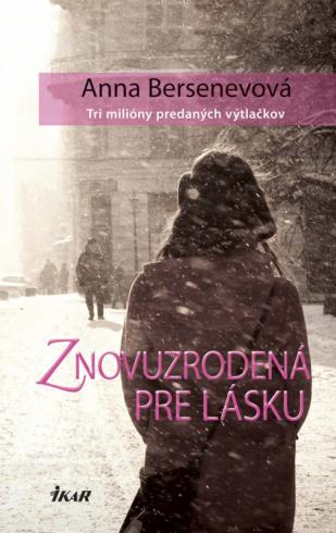 ZNOVUZRODENA PRE LASKU