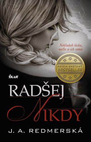 RADSEJ NIKDY