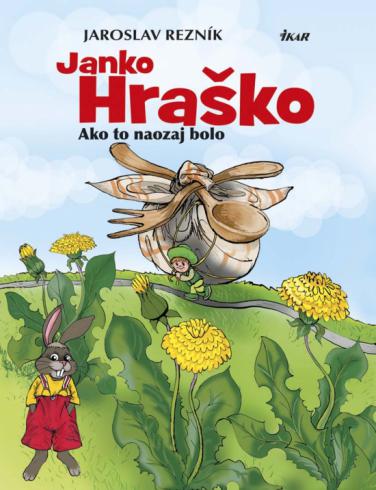 JANKO HRASKO - AKO TO NAOZAJ BOLO