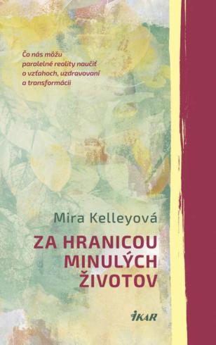 ZA HRANICOU MINULYCH ZIVOTOV