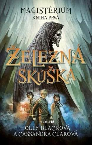 ZELEZNA SKUSKA - KNIHA PRVA