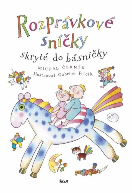 ROZPRAVKOVE SNICKY SKRYTE DO BASNICKY