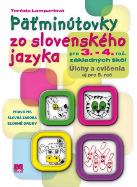 PATMINUTOVKY ZO SLOVENSKEHO JAZYKA