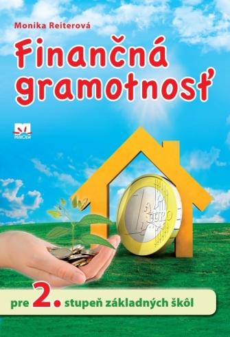 FINANCNA GRAMOTNOST PRE 2. STUPEN ZAKLADNYCH SKOL
