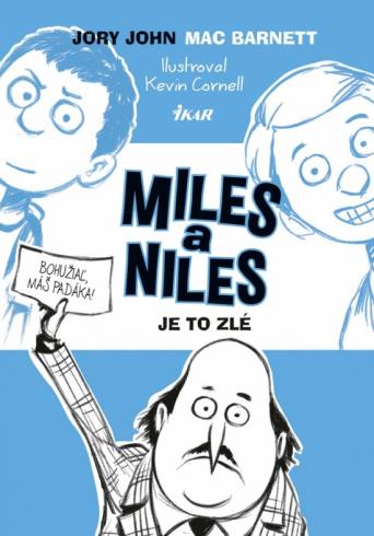 MILES A NILES 2 - JE TO ZLE