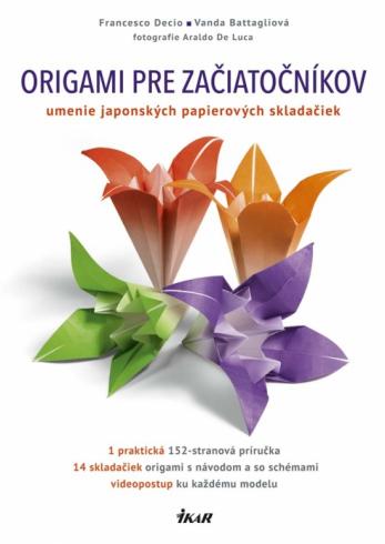ORIGAMI PRE ZACIATOCNIKOV