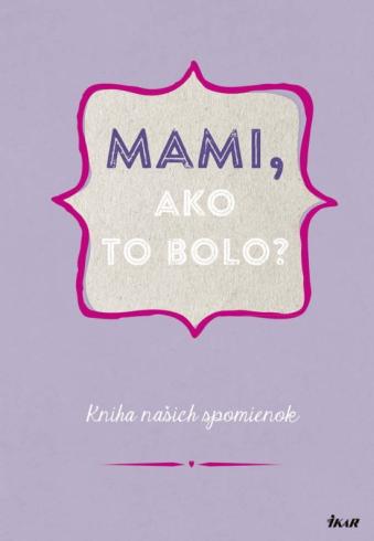 MAMI, AKO TO BOLO?