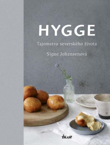 HYGGE - TAJOMSTVO SEVERSKEHO ZIVOTA