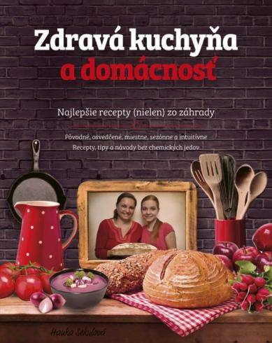 ZDRAVA KUCHYNA A DOMACNOST