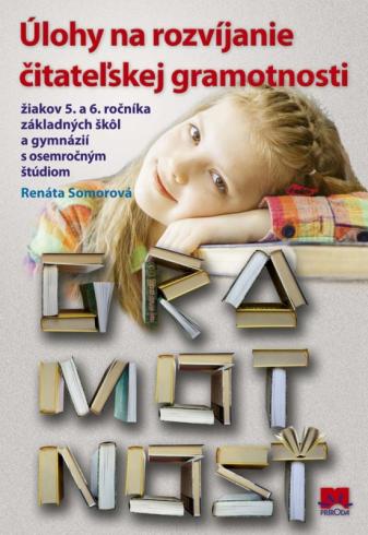 ULOHY NA ROZVIJANIE CITATELSKEJ GRAMOTNOSTI
