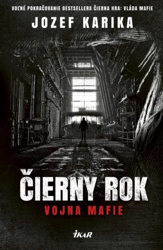 CIERNY ROK -VOJNA MAFIE
