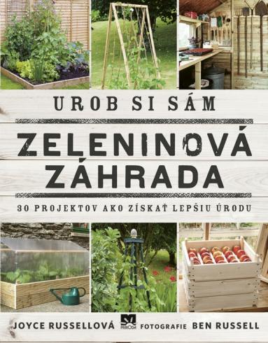 UROB SI SAM ZELENINOVA ZAHRADA
