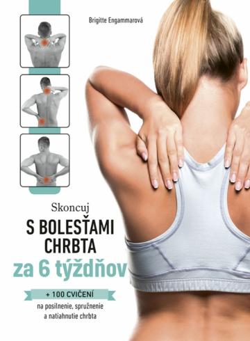 SKONCUJ S BOLESTAMI CHRBTA ZA 6 TYZDNOV