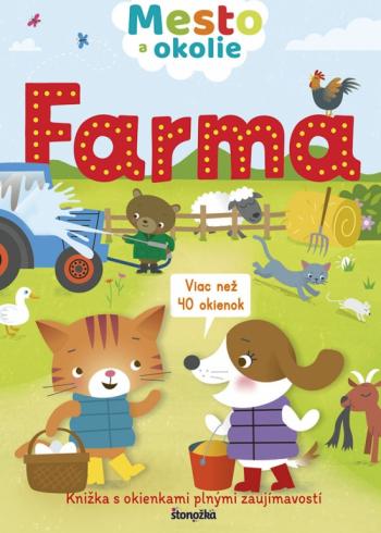 MESTO A OKOLIE FARMA