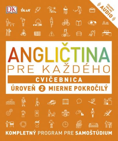 ANGLICTINA PRE KAZDEHO CVICEBNICA 2