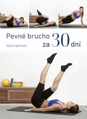 PEVNE BRUCHO ZA 30 DNI
