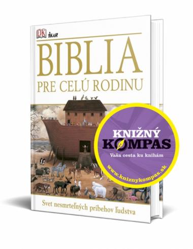 BIBLIA PRE CELU RODINU