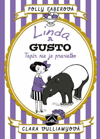 LINDA A GUSTO - TAPIR NIE JE PRASIATKO