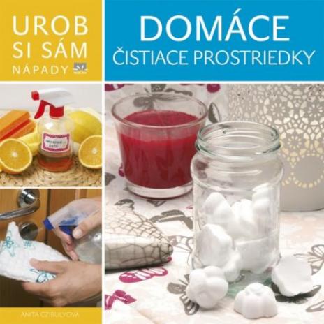 DOMACE CISTIACE PROSTRIEDKY - UROB SI SAM