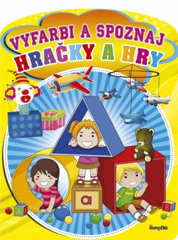 VYFARBI A SPOZNAVAJ HRACKY A HRY
