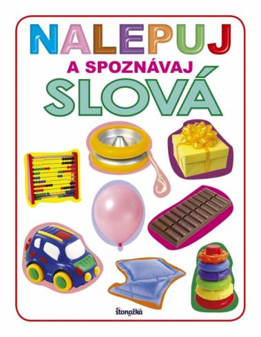 NALEPUJ A SPOZNAVAJ SLOVA