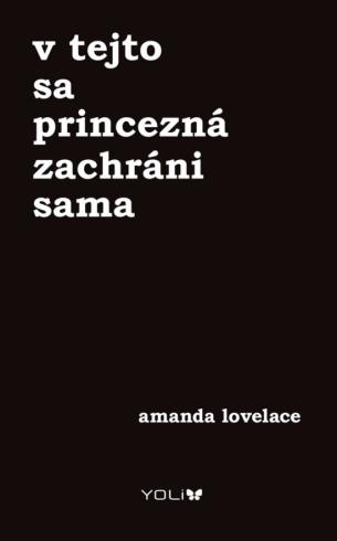 V TEJTO SA PRINCEZNA ZACHRANI SAMA