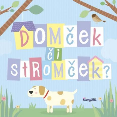 DOMCEK CI STROMCEK?