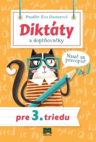 DIKTATY A DOPLNOVACKY PRE 3. TRIEDU