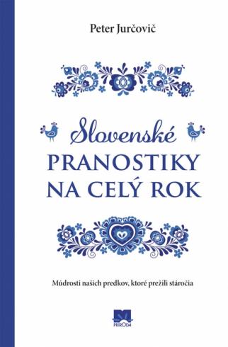 SLOVENSKE PRANOSTIKY NA CELY ROK