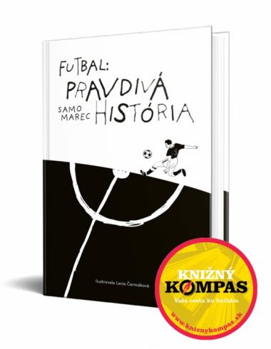FUTBAL: PRAVDIVA HISTORIA